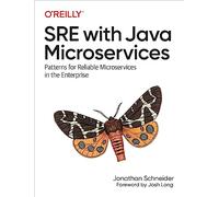 SRE with Java Microservices by Jon Schneider Jon Schneider (Auteur)