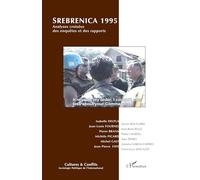 Srebrenica 1995: Analyses croisées des enquêtes et des rapports