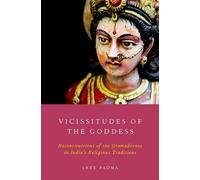 Sree Padma Vicissitudes of the Goddess (Poche)