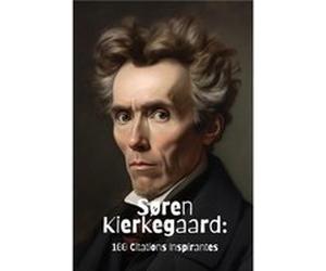 Sren Kierkegaard 100 Citations Inspirantes - David Smith - Amazon Digital Services LLC KDP - Livre en Anglais David SmithDavid Smith (Auteur)
