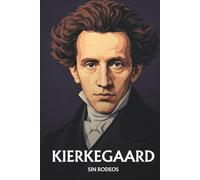 Søren Kierkegaard sin rodeos: Angustia, fe y el individuo frente a la multitud