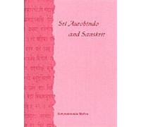 Sri Aurobindo and Sanskrit