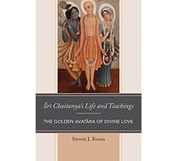 Sri Chaitanya's Life And Teachings