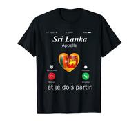 Sri Lanka Appelle Et Je Dois Partir Sri Lanka shirt Sri Lank T-Shirt