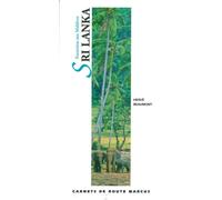 Sri Lanka - Carnets de Route Excursions Aux Maldives - Hervé Beaumont - Marcus - broché - Guide