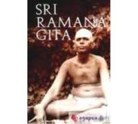 Sri Ramana Gita - Maharshi, Sri Ramana Maharshi, Sri Ramana (Auteur)