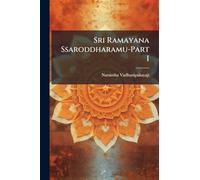 Sri Ramayana Ssaroddharamu-Part I