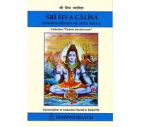 Sri Siva Calisa Hymnes dédiés au dieu Shiva - Pandit Vishwanath Shastri - Shastri Eds - broché - Essai