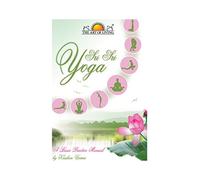 Sri Sri Yoga Basic Practice Manual