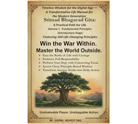 Śrīmad Bhagavad Gītā : A Practical Path for Life Volume 1 - Fundamental Principles (Introductory Stage)
