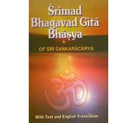 Srimad Bhagavad Gita Bhasya of Sri Sankaracharya