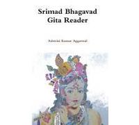 Srimad Bhagavad Gita Reader