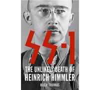 SS 1: The Unlikely Death of Heinrich Himmler
