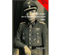 SS Hans kruger de la leibstandarte Adolf Hitler**édition spéciale**