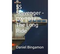 SS Scavenger - DX-1017 - The Long Ride