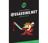 @ssassins.net Les enquêtes de Logicielle - Christian Grenier - Rageot - broché - Roman junior dès 9 ans
