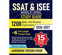 SSAT & ISEE Middle Level Study Guide: Comprehensive Prep with Expert Test-Taking Strategies, Topic Breakdowns & 6 Full-Length Practice Tests to Ace the Exams (1200 Q&As with Explanations)
