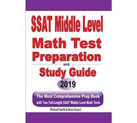 Ssat Middle Level Math Test Preparation And Study Guide
