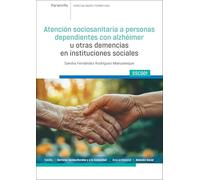 SSCG01 Atención sociosanitaria a personas dependientes con Alzheimer u otras demencias en instituciones sociales: SSCG01