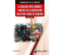 (SSCG050PO) La igualdad entre hombres y mujeres en la negociación colectiva: planes de igualdad