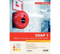 SSIAP 1: Manuel de formation - Agent de sécurité incendie