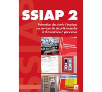 Ssiap 2 - Formation Ds Chefs D'équipes De Services De Sécurité Incendie Et D'assistance À Personnes