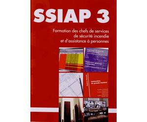 SSIAP 3: Formation des chefs de services de sécurité incendie et d'assistance à personnes