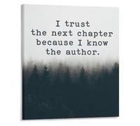SSOPTMCB Christian Wall-Art I Trust The Next Chapter Because I Know The Author Minimalist Quote Print Motivational Decor for Bedroom Office(Unframed,12x18inch(30x45cm))