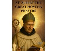 St. Albert the Great novena prayers: A Powerful 9-Day Catholic Devotion