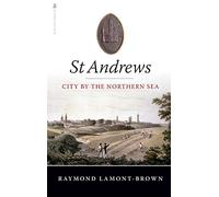 St Andrews: City by the Northern Sea