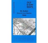 St. Aubin - Sword and Juno Beaches 1944 (D-Day Maps) - [Version Originale] Inconnu (Auteur)