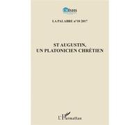 St Augustin, un platonicien chrétien Année 2017 - Jean Patrice Ake - L'harmattan - broché - Revue