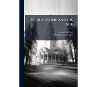 St. Augustine and his Age