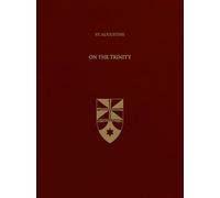 St. Augustine On the Trinity (Latin-English Edition)