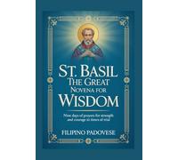 ST. BASIL THE GREAT NOVENA FOR WISDOM