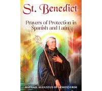 St. Benedict: Devotional Prayer Book of Protection in Spanish and Latin