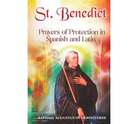 St. Benedict: Devotional Prayer Book of Protection in Spanish and Latin