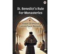 St. Benedict s Rule For Monasteries