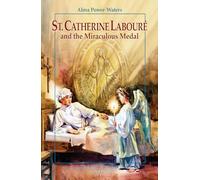 St. Caterine Laboure and the Miraculous Medal