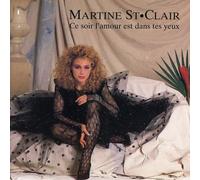 Martine St. Claire - Ce Soir l'amour Est dans Tes y [Import]