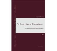 St Demetrius Of Thessalonica: Cult And Devotion In The Middle Ages (Byzantine And Neohellenic Studies) (Paperback) Eugenia Russell, (Auteur)