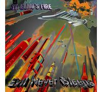 St Elmos Fire - Evil Never Sleeps