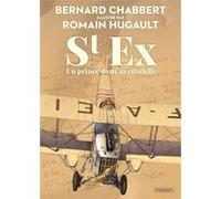 St ex, un prince dans sa citadelle Romain Hugault (Dessinateur), Bernard Chabbert (Auteur)
