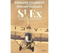 St ex, un prince dans sa citadelle Romain Hugault (Dessinateur), Bernard Chabbert (Auteur)