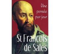 St François De Sales - Une Pensée Par Jour