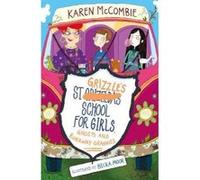 St Grizzle's School for Girls, Ghosts and Runaway Grannies - [Version Originale] Karen Mccombie, Becka Moor (Auteur)