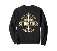 St Ignace Pray for Us Croix de prière catholique Sweatshirt