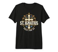 St Ignace Pray for Us Croix de prière catholique T-Shirt Haut de Gamme