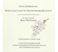 When Lilacs Last In The Dooryard Bloom'd/Dobrogosz, Graden