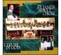 St. James Choir - I Trust in God
